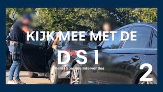 KIJK MEE MET DE DSI: DEEL 2