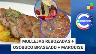 Mollejas rebozadas + Osobuco braseado + Marquise #CocinerosArgentinos | Programa (26/11/2024)