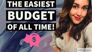 The Easiest Budget of All Time!