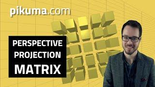 Perspective Projection Matrix (Math for Game Developers)