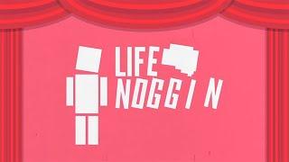 Help Life Noggin Make More Videos!