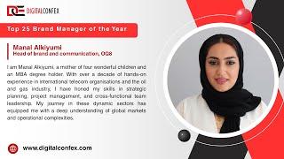 Presented By DIGITALCONFEX | Manal Alkiyumi | Top 25 Brand Manager of the Year #digitalmarketing