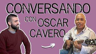 Amauri Suárez G. conversa con: Oscar Cavero