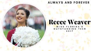 Always and Forever | Miss Florida's Outstanding Teen 2017 Reece Weaver Interview