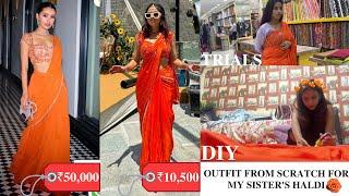 OUTFIT FROM SCRATCH UNDER A BUDGET FOR AN INDIAN WEDDING | HALDI OUTFIT | ENTIRE PROCESS |  KASHISH