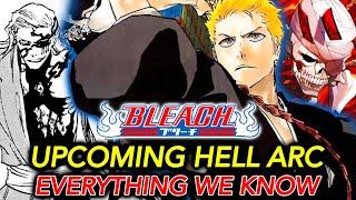 Bleach is BACK! - Everything You Need To Know About Bleach’s New Upcoming Hell Arc