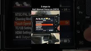 Nail Manual Focus on ZV-E10 in 3 Steps