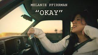 Melanie Pfirrman "Okay" (Official Lyric Video)