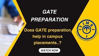 Does GATE preparation help in campus placements