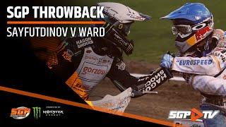 Sayfutdinov v Ward | SGP Throwback