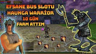 #knightonline EFSANE BUS slotu haunga warrior 10 gün afk farm