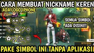 CARA MEMBUAT NICKNAME FF PAKE SIMBOL KEREN TANPA APLIKASI ‼️ CARA MEMBUAT LOGO IPHONE