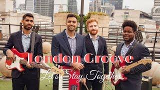 London Groove // Let's Stay Together // Available To Book Now At Warble Entertainment