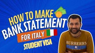 How to make a bank statement for Italy Student visa | Bank Statement for Italy study visa