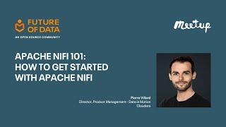 Apache NiFi 101 |  How to get started with Apache NiFi