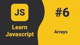 Javascript Arrays | Javascript Tutorial For Beginners