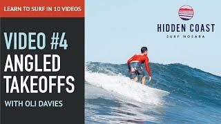 Learn to Surf in 10 Videos. #4 Angled Takeoffs