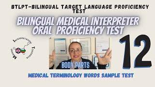 BTLPT/BILINGUAL ASSESSMENT TEST/medical interpreter/keywords/oral proficiency test #12