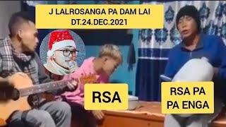 J Lalrosanga leh Apa te zai 24.12.2021 leh  video hit zual