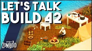 It's Time We Talk About Build 42... An Honest Discussion On Project Zomboid's Next Major Update.