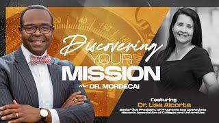 Discovering Your Mission w/ Dr. Mordecai (Special Guest - Dr. Lisa Alcorta)