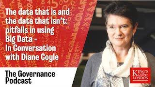 Podcast: The Pitfalls in Using Big Data - In Conversation with Diane Coyle