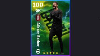 Alisson Becker 100 Player Progression in Efootball 2024