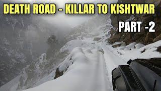 killar to kishtwar Cliffhanger Road | Most Dangerous Road of India