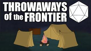 D&D 5e: "Throwaways of the Frontier“ - PILOT EPISODE