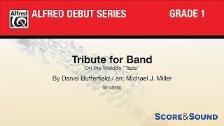 Tribute for Band, arr. Michael J. Miller – Score & Sound