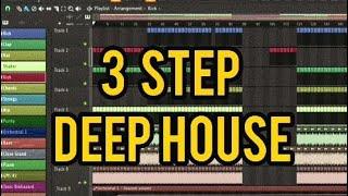 3 Step Deep House In FL STUDIO 2024