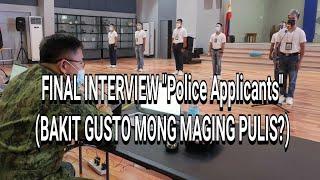 FINAL INTERVIEW "POLICE APPLICANTS"