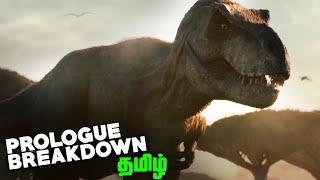 Jurassic World Dominion Tamil Prologue Breakdown (தமிழ்)