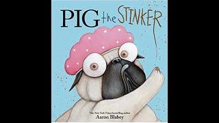 Pig the Stinker (Read Aloud / Read Along Story)