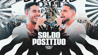 Danilo e Davi - Saldo Positivo (Toma Essa Verdade)