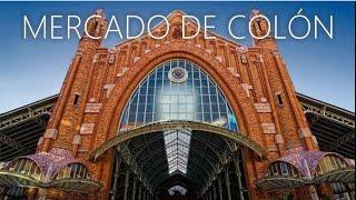 MERCADO DE COLÓN en VALENCIA / COLON MARKET IN VALENCIA