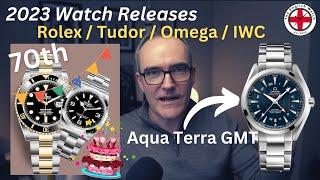 2023 watches Release | Rolex | Omega | Tudor | IWC