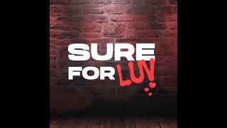 Sure for Luv by Aka-1da (feat. Jphresh) [Prod. by Lyko]