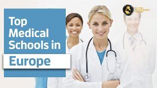 10 Medical Schools in Europe 2021