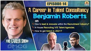 Benjamin Roberts: Working as a Talent Consultant | Talent Agencies | Global Talent Network