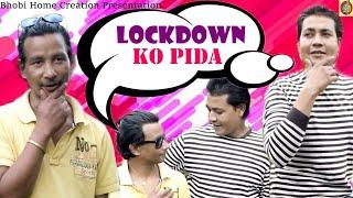 Lockdown ko pida(part 2)| Binod Maharjan f.t Dilip Khadka| BHC||