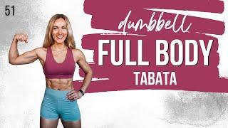  TABATA FULL BODY Workout With Dumbbells at Home | STRONG SUMMER DAY 51