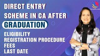 CA Direct Entry Route | After Graduation | CA Preeti Aggarwal