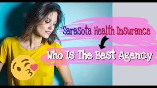 Who Is The Best Insurance Agency In Sarasota Florida