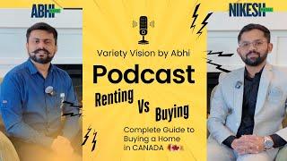 Buying vs Renting: The Future of Moncton Real Estate Market | Podcast with Abhishek & Nikesh (ENG)