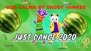 JUST DANCE 2020 - CON CALMA by DADDY YANKEE  ( FULL GAMEPLAY )