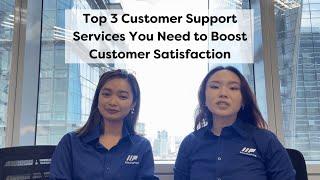 Top 3 Customer Support Services You Need to Boost Customer Satisfaction