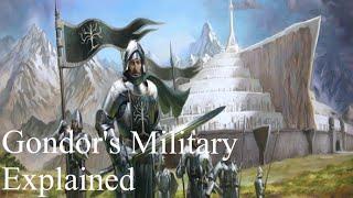 Gondor's Military Explained
