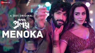 Menoka - Music Video | Abar Proloy | Dev Arijit, Ikkshita Mukherjee | Amit Chatterjee | Ritam Sen