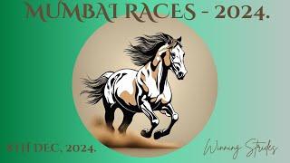 MUMBAI RACE TIPS | 08/12/2024 | MUMBAI RACE SELECTIONS | MUMBAI RACES 2024 | .